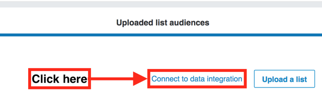 Connect to data integration button for matched audience creation
